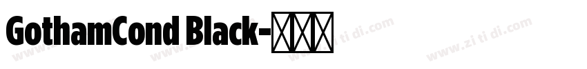 GothamCond Black字体转换
